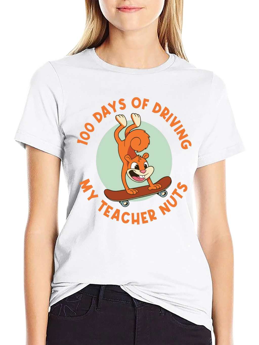100 Days of Driving My Teacher Nuts T-Shirt