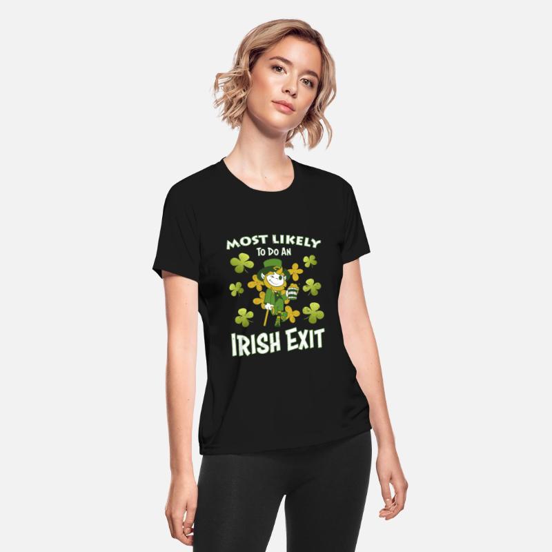 Happy St patricks day Most Likely Do An Irish Exit