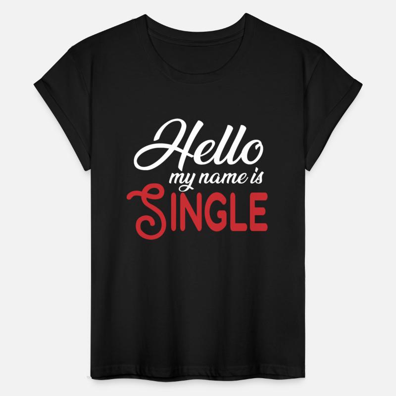 Hello my Name is Single
