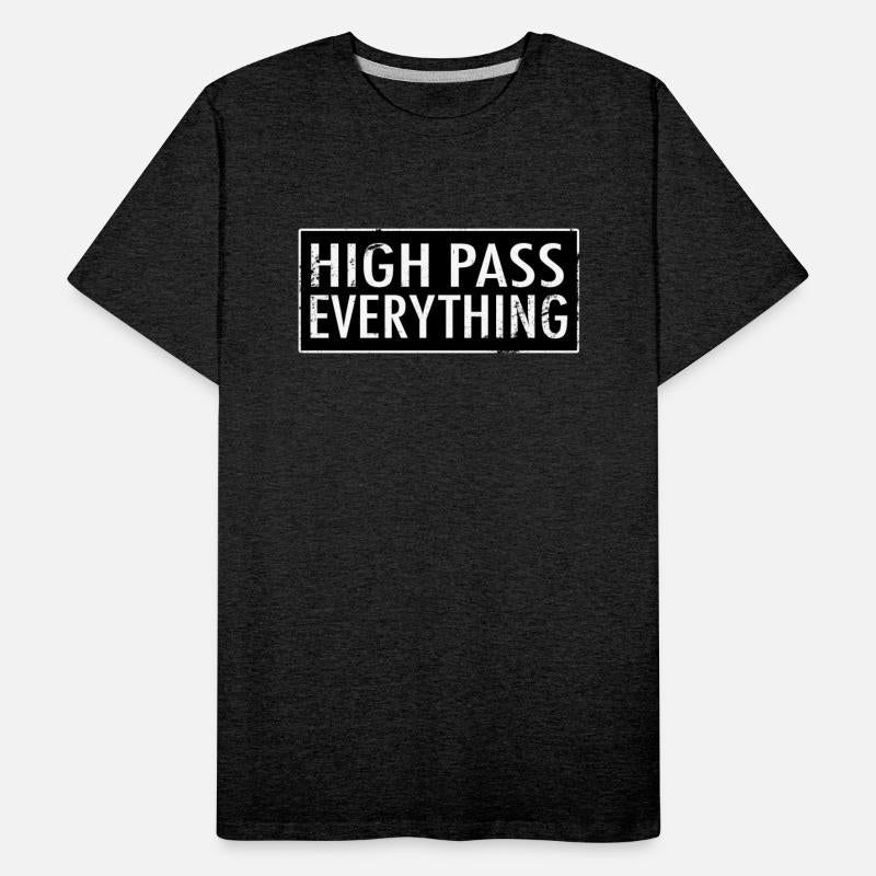 High Pass Everything