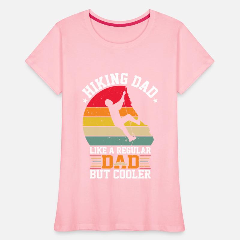 Hiking Dad Like A Regular Dad But Cooler