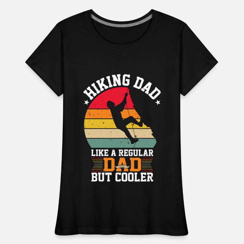 Hiking Dad Like A Regular Dad But Cooler