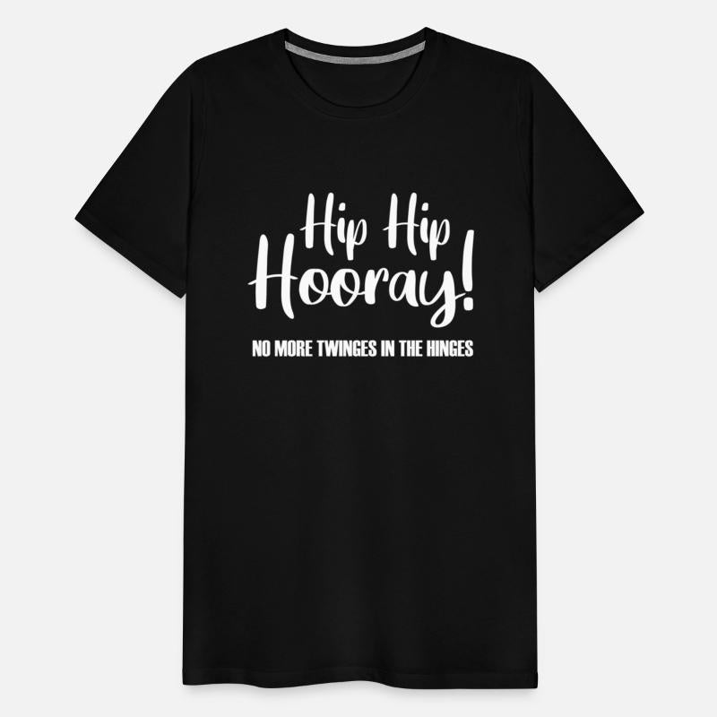 Hip Replacement - Hip Hip Hooray