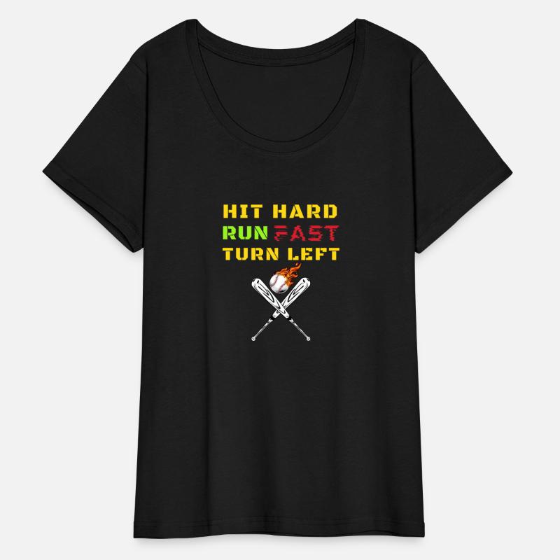 Hit Hard Run Fast Turn Left Funny Baseball Player