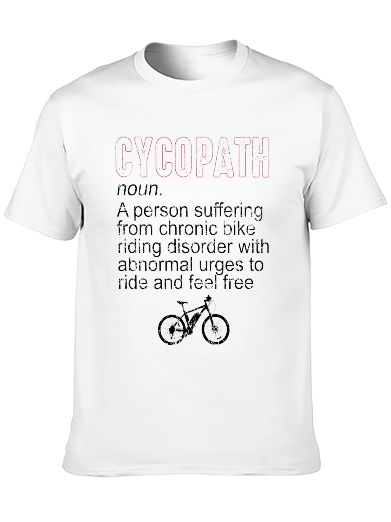 Funny Cycopath Bike Lover T-Shirt