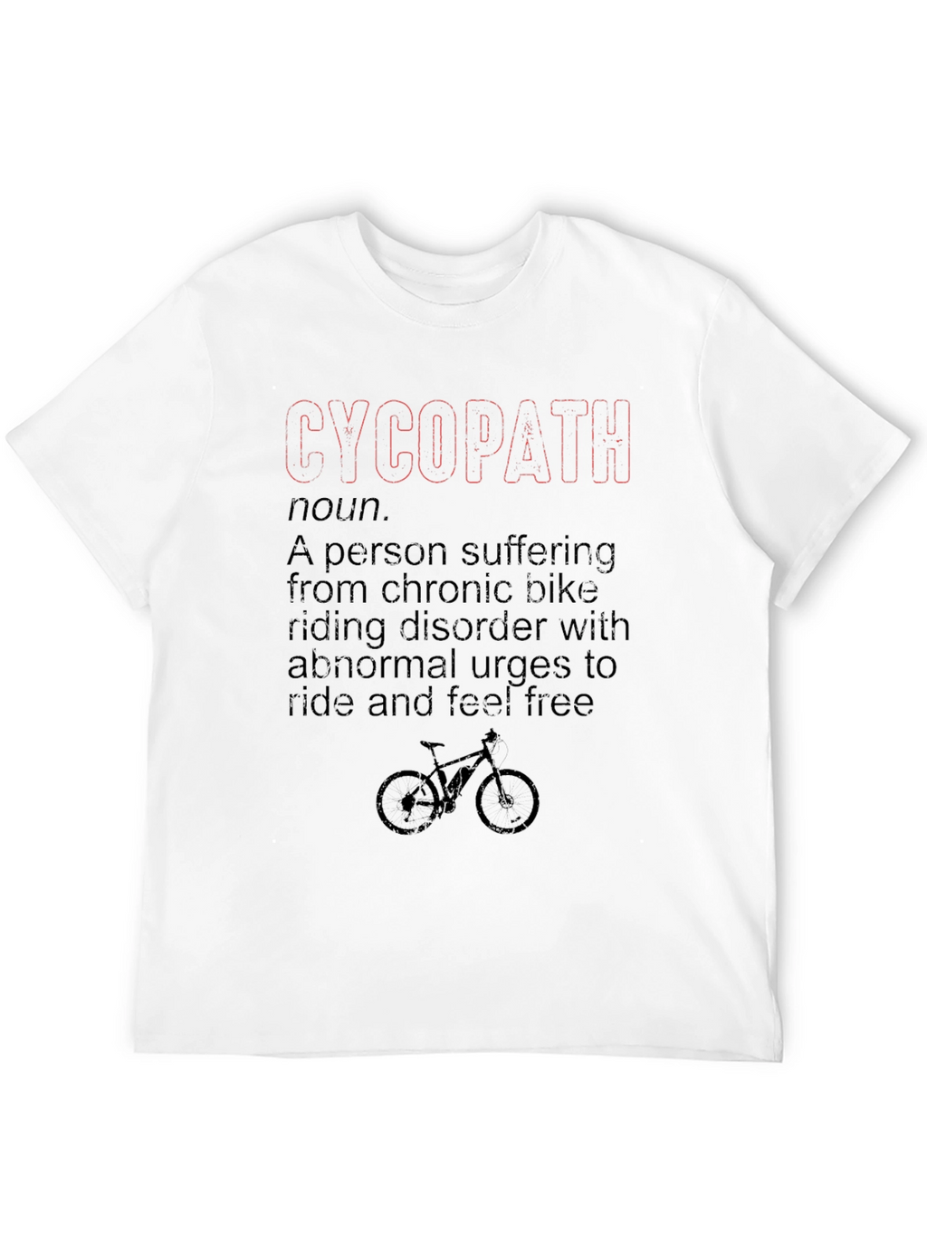 Funny Cycopath Bike Lover T-Shirt