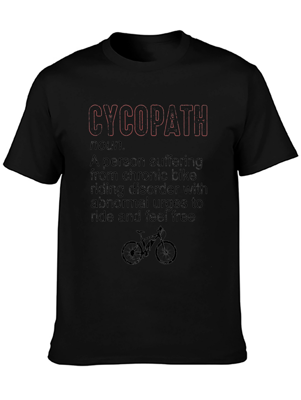 Funny Cycopath Bike Lover T-Shirt