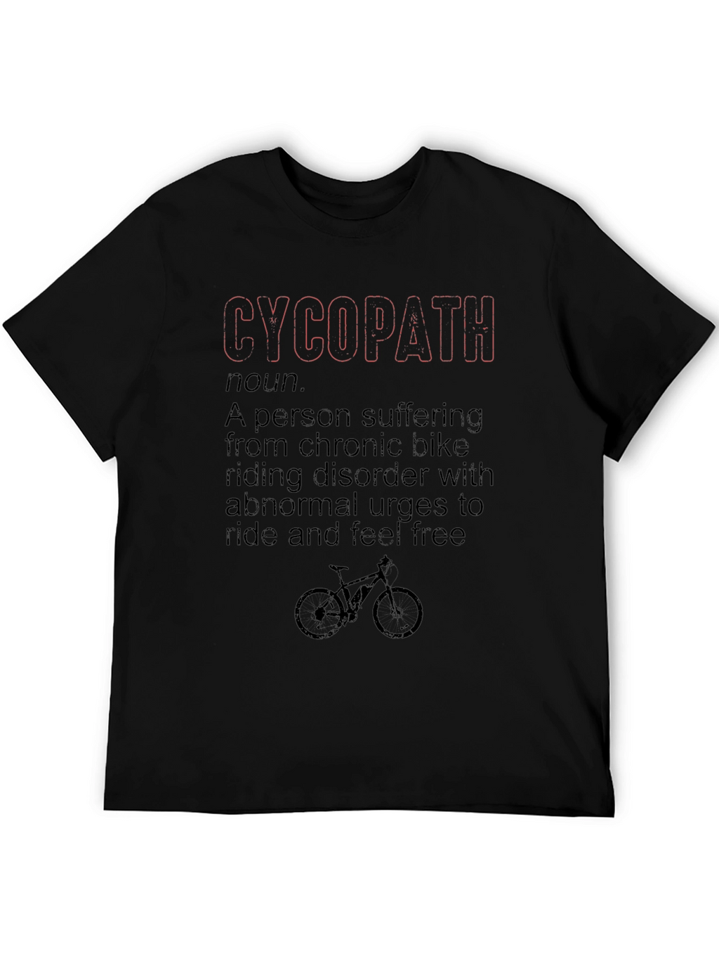 Funny Cycopath Bike Lover T-Shirt