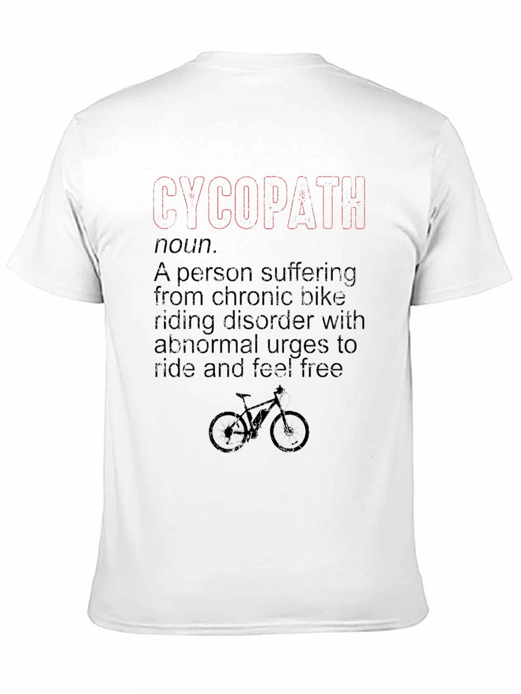 Funny Cycopath Bike Lover T-Shirt