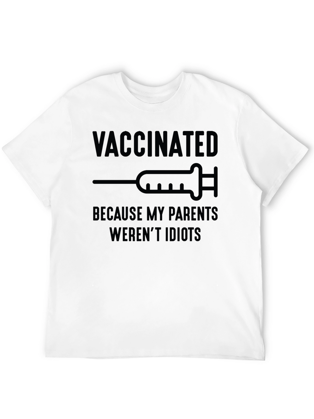 Vaccinated Sarcastic Graphic Tee
