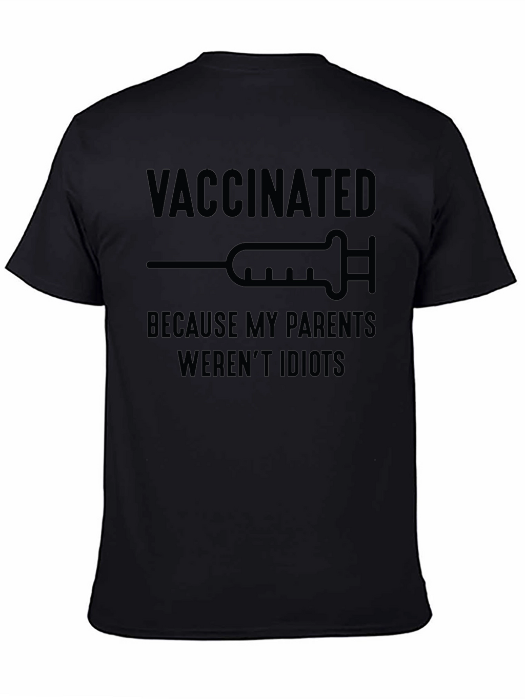 Vaccinated Sarcastic Graphic Tee
