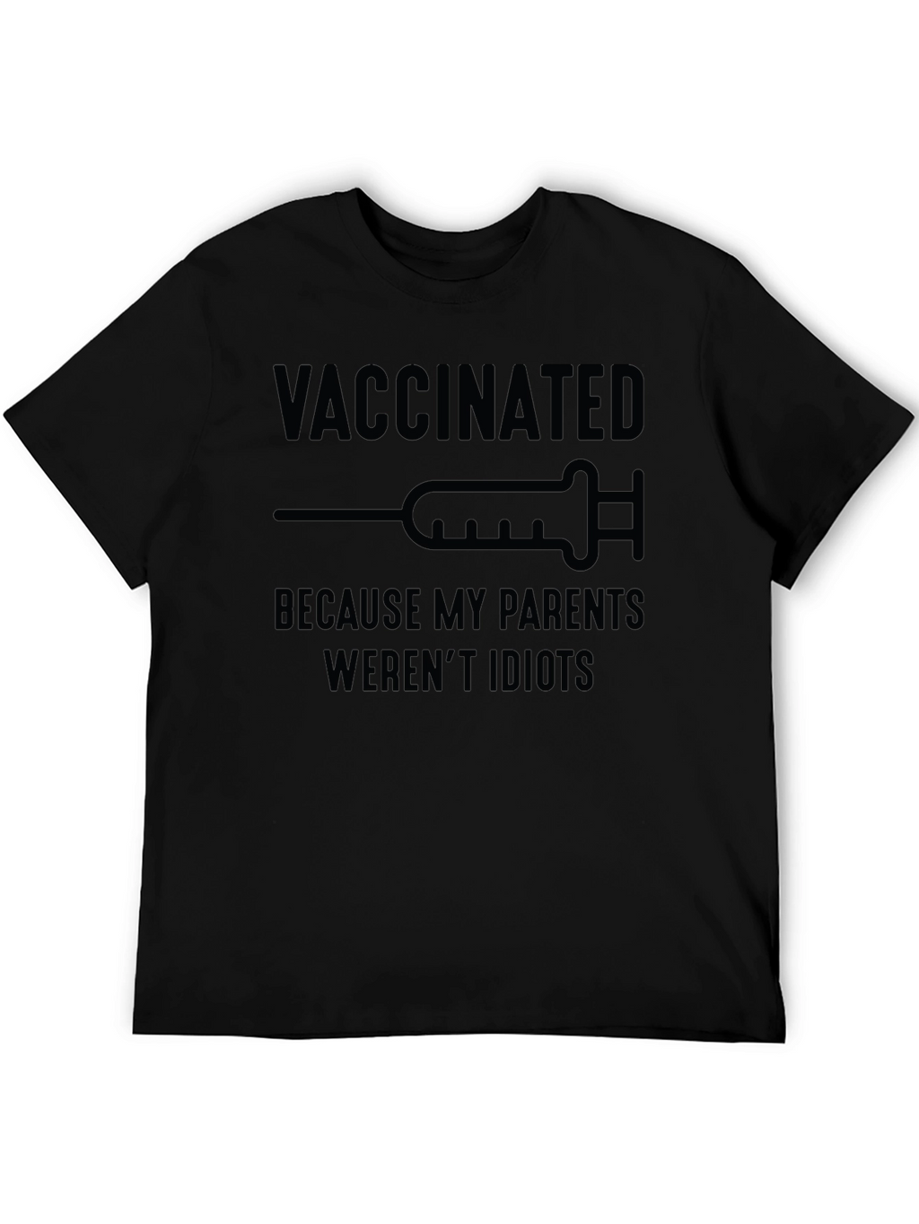 Vaccinated Sarcastic Graphic Tee