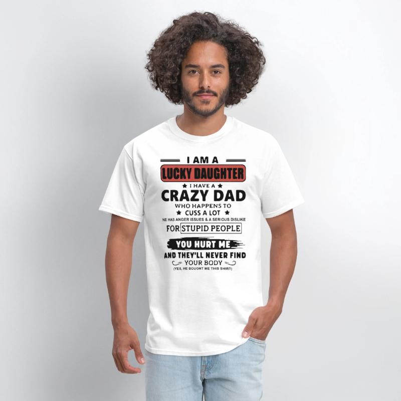 I am a lucky daughter I have a crazy dad who happe
