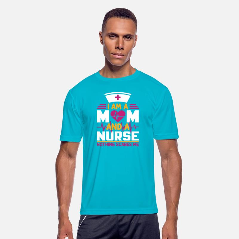 I Am A Mom And A Nurse Nothing Scares Me