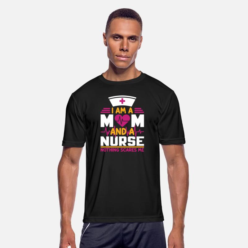 I Am A Mom And A Nurse Nothing Scares Me