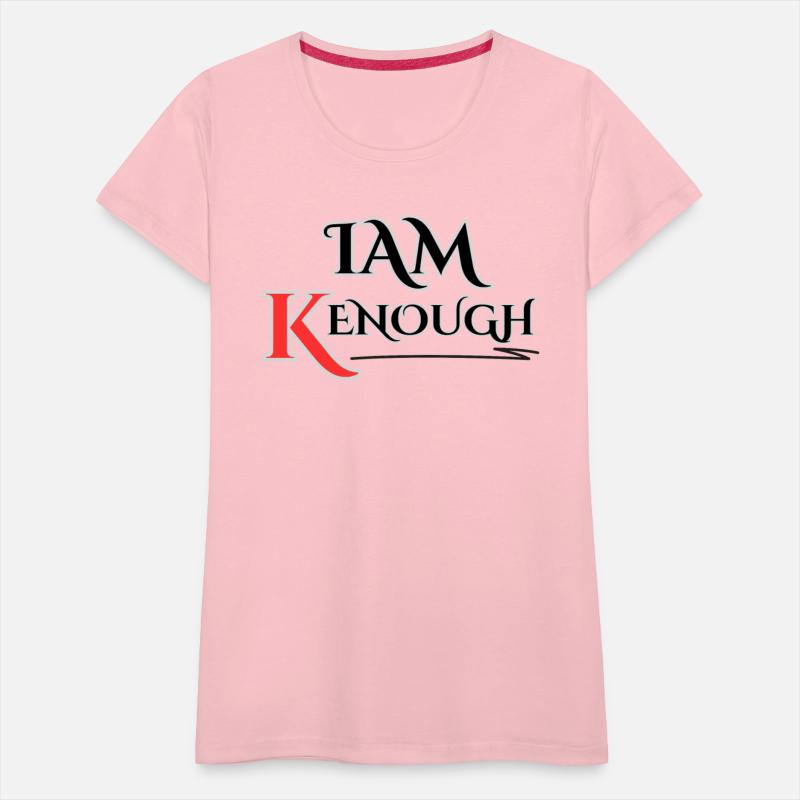 I am kenough