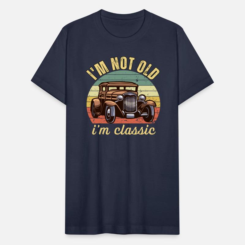 I Am Not Old I Am Classic