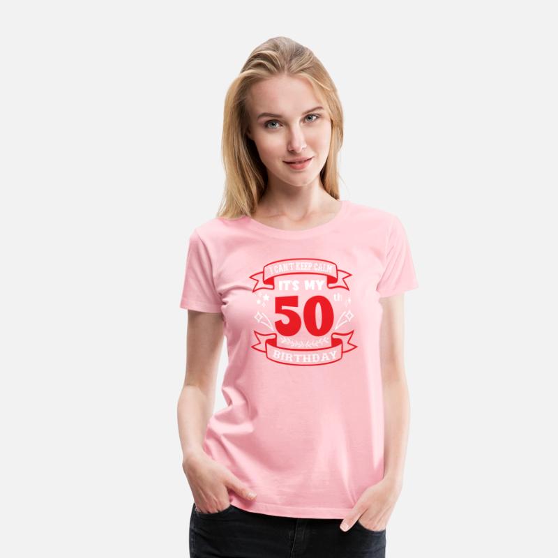 I can't keep calm it's my 50th birthday