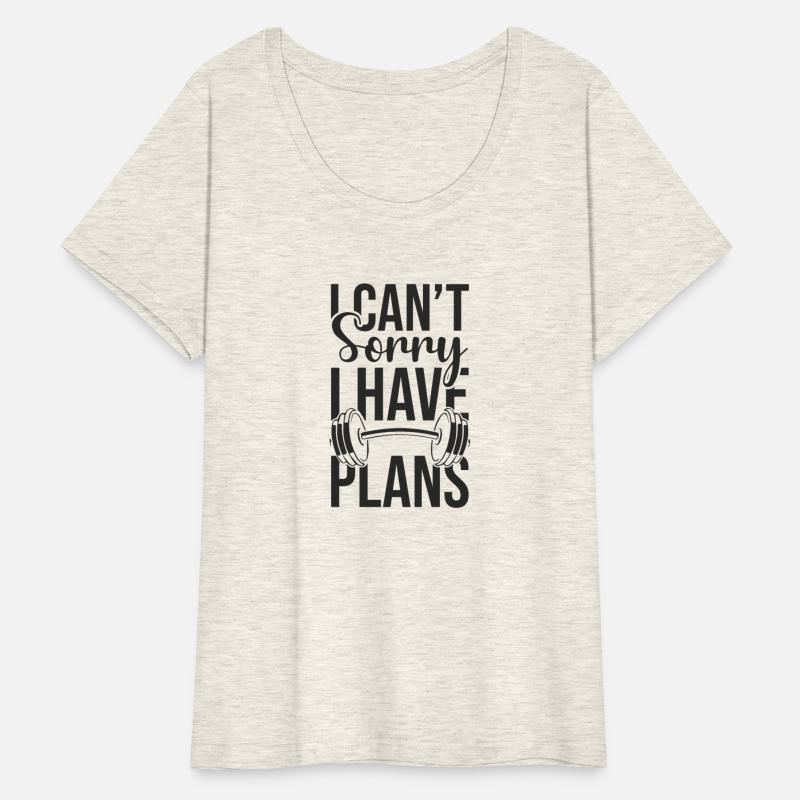 I Can't, Sorry, I Have Plans, Funny Workout Gym