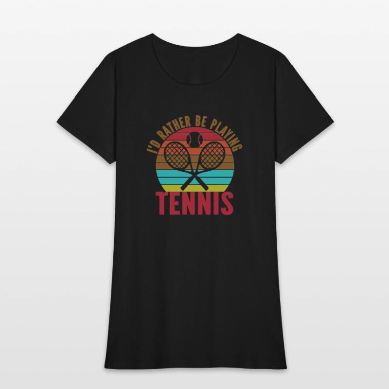 i d rather be playing tennis