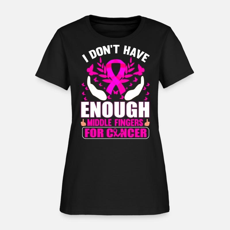 I don´t have enough middle Fingers for Cancer