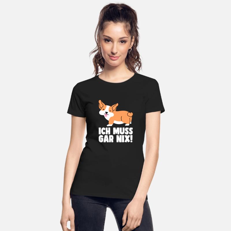 I don't have to relax at all, Corgi dog lovers