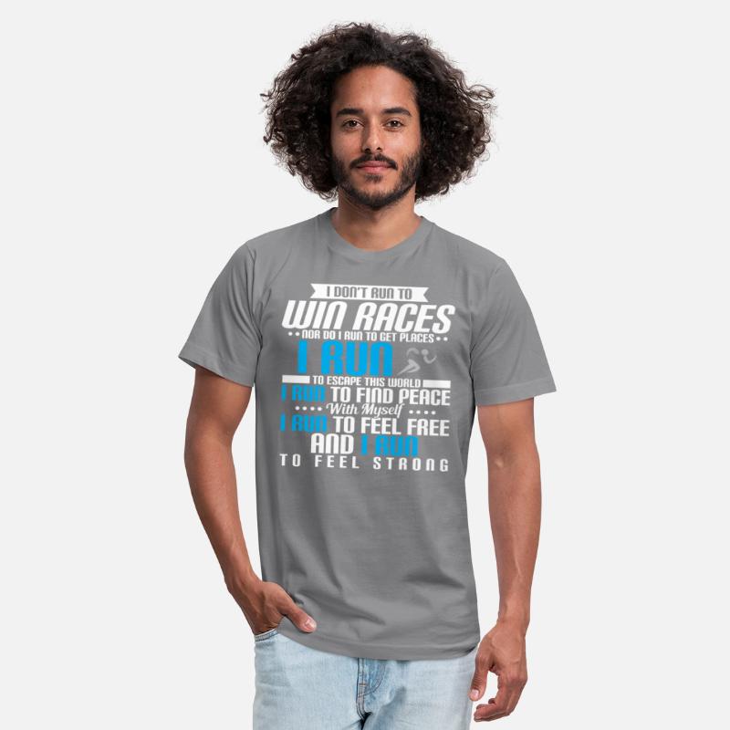 I Dont Run To Win Races Or To Get Places