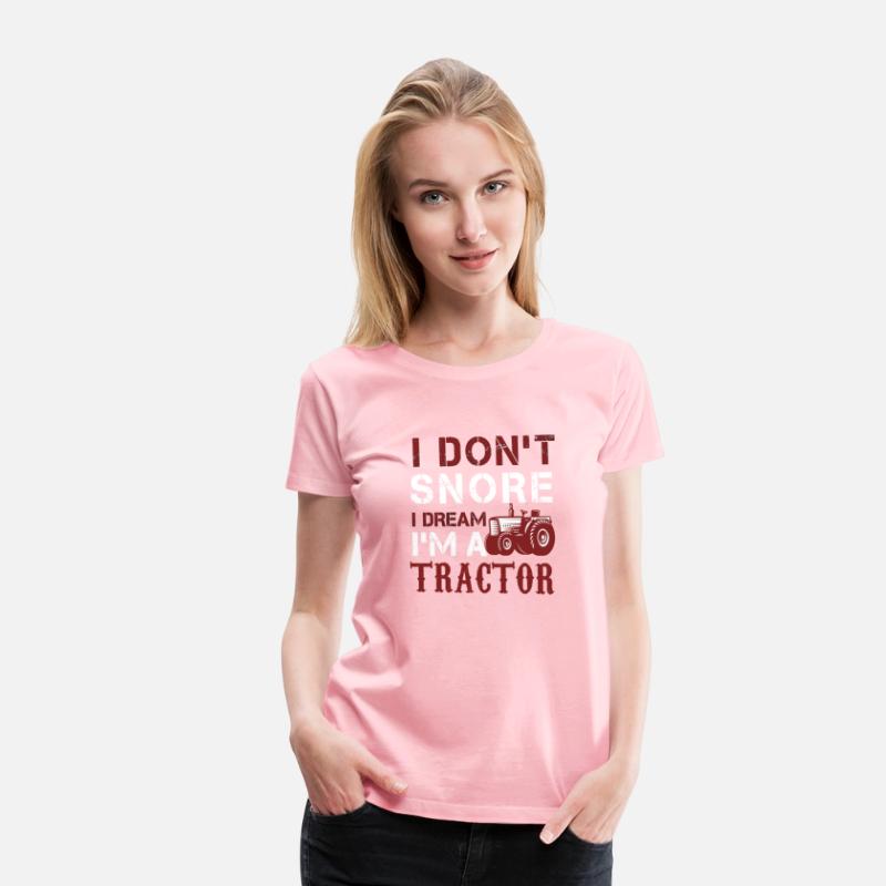 I Dont Snore I Dream Im A Tractor