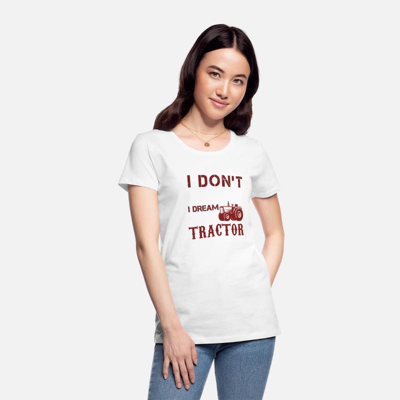 I Dont Snore I Dream Im A Tractor
