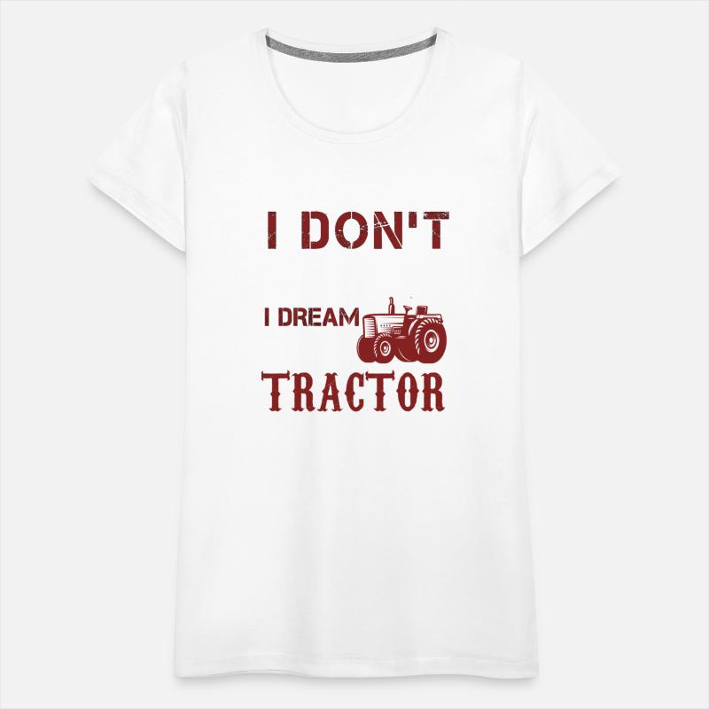 I Dont Snore I Dream Im A Tractor