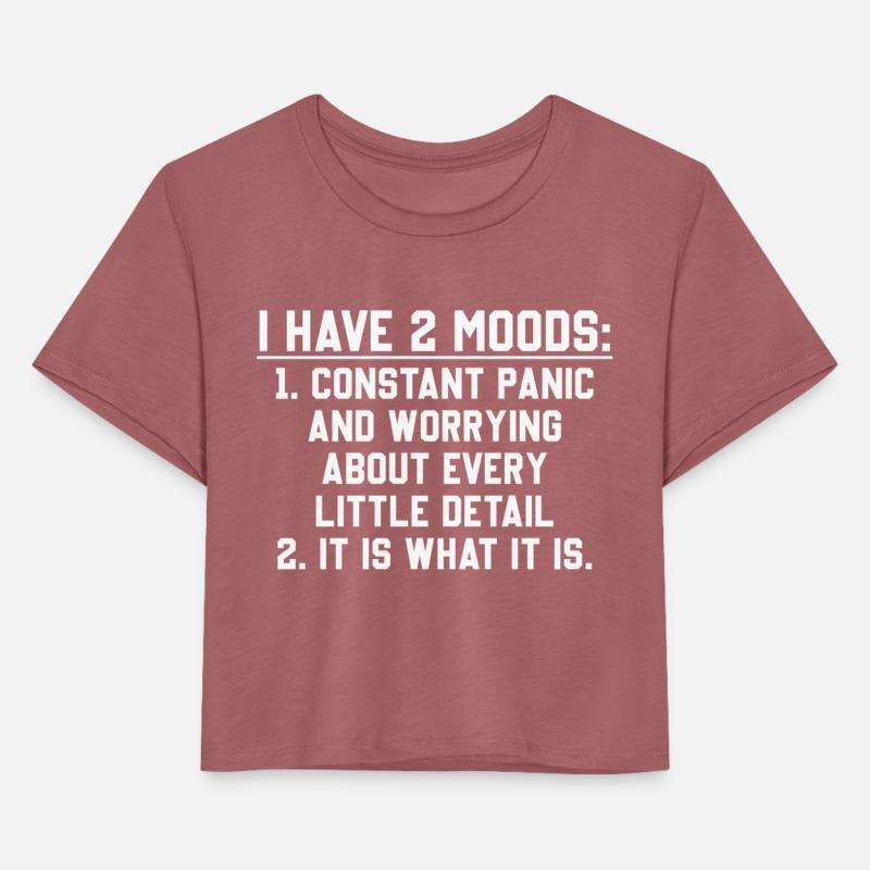 I Have 2 Moods