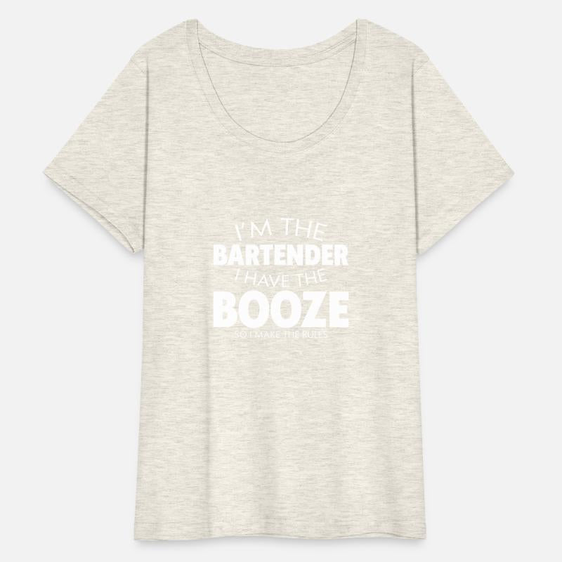 I Have The Booze So I Make The Rules
