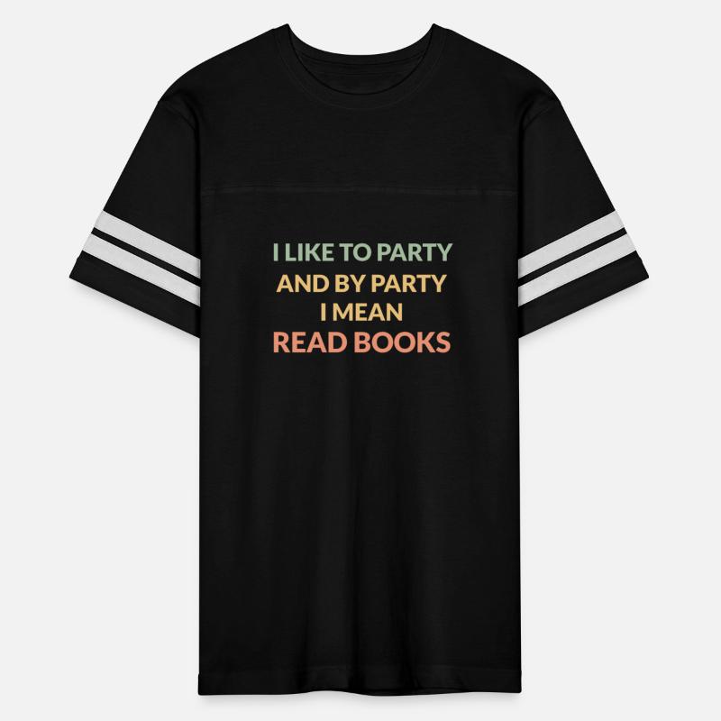 I like to party and by party i mean read books