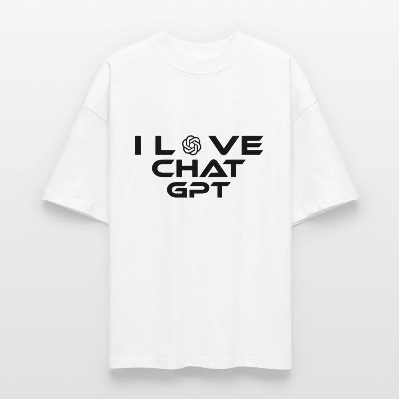 I Love ChatGPT AI Lover Tech-Inspired Funny Quote