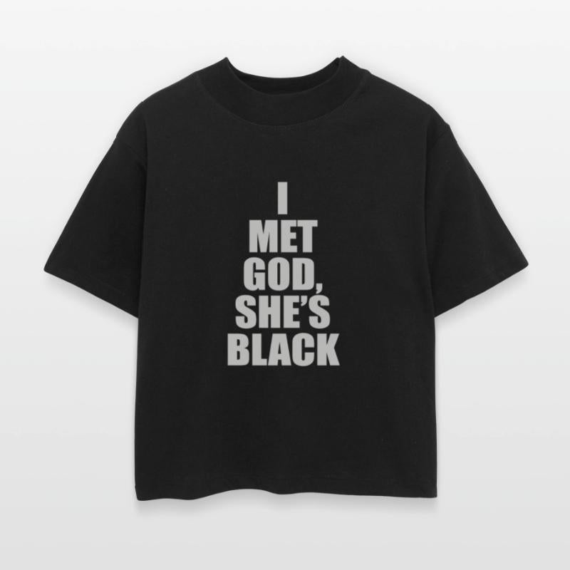 I Met God She s Black