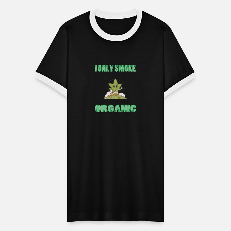 I ONLY SMOKE ORGANIC