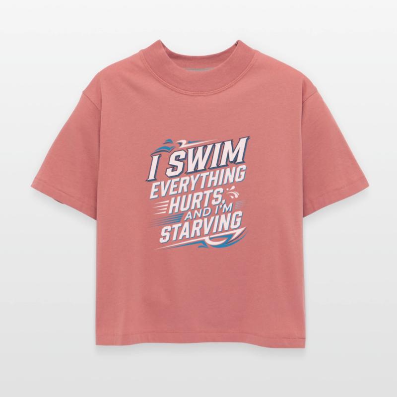 I Swim Everything Hurts And I'm Starving 6
