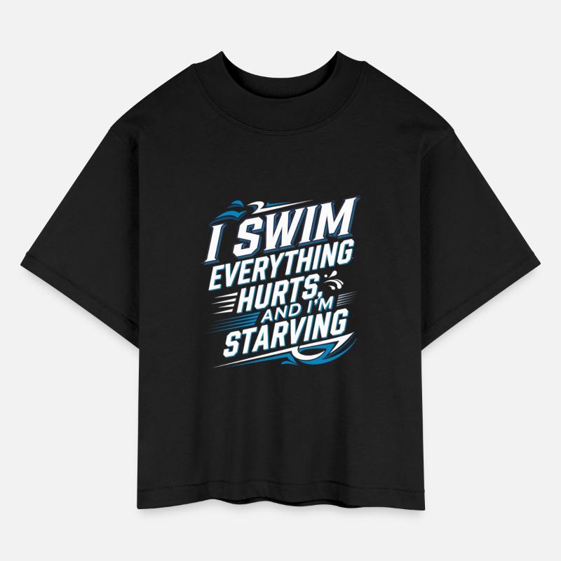 I Swim Everything Hurts And I'm Starving 6