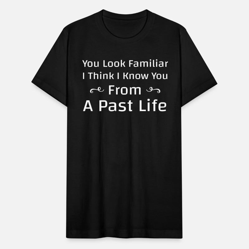 i think i know you from a past life
