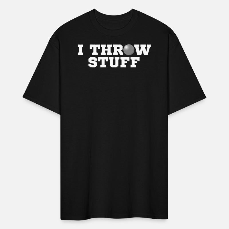 I Throw Stuff Shot Put Athlete Throwing