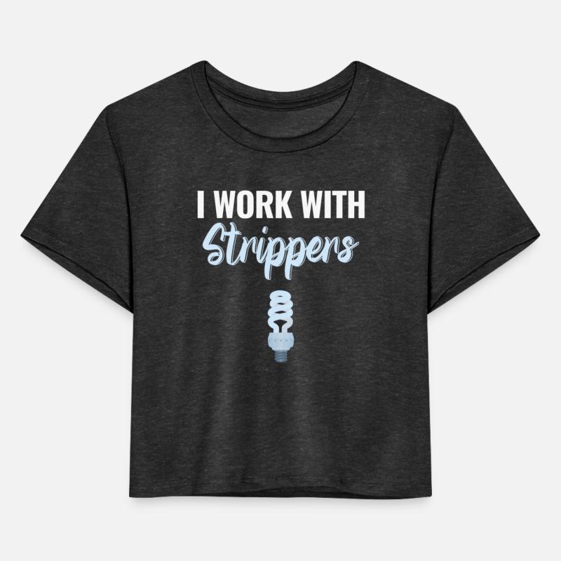 I Work With Strippers Funny Electrician Lineman