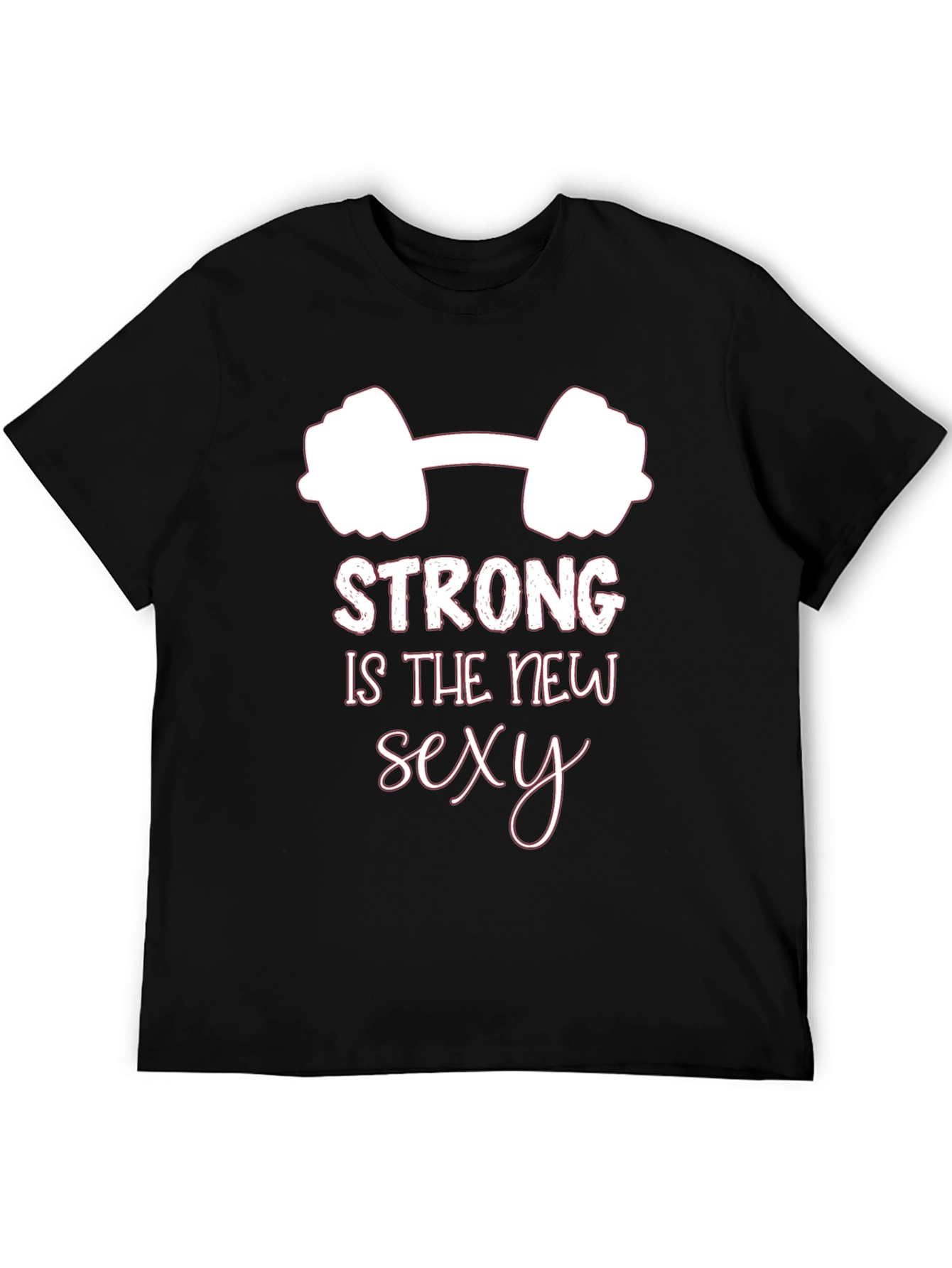 Strong is The New Sexy Graphic Tee