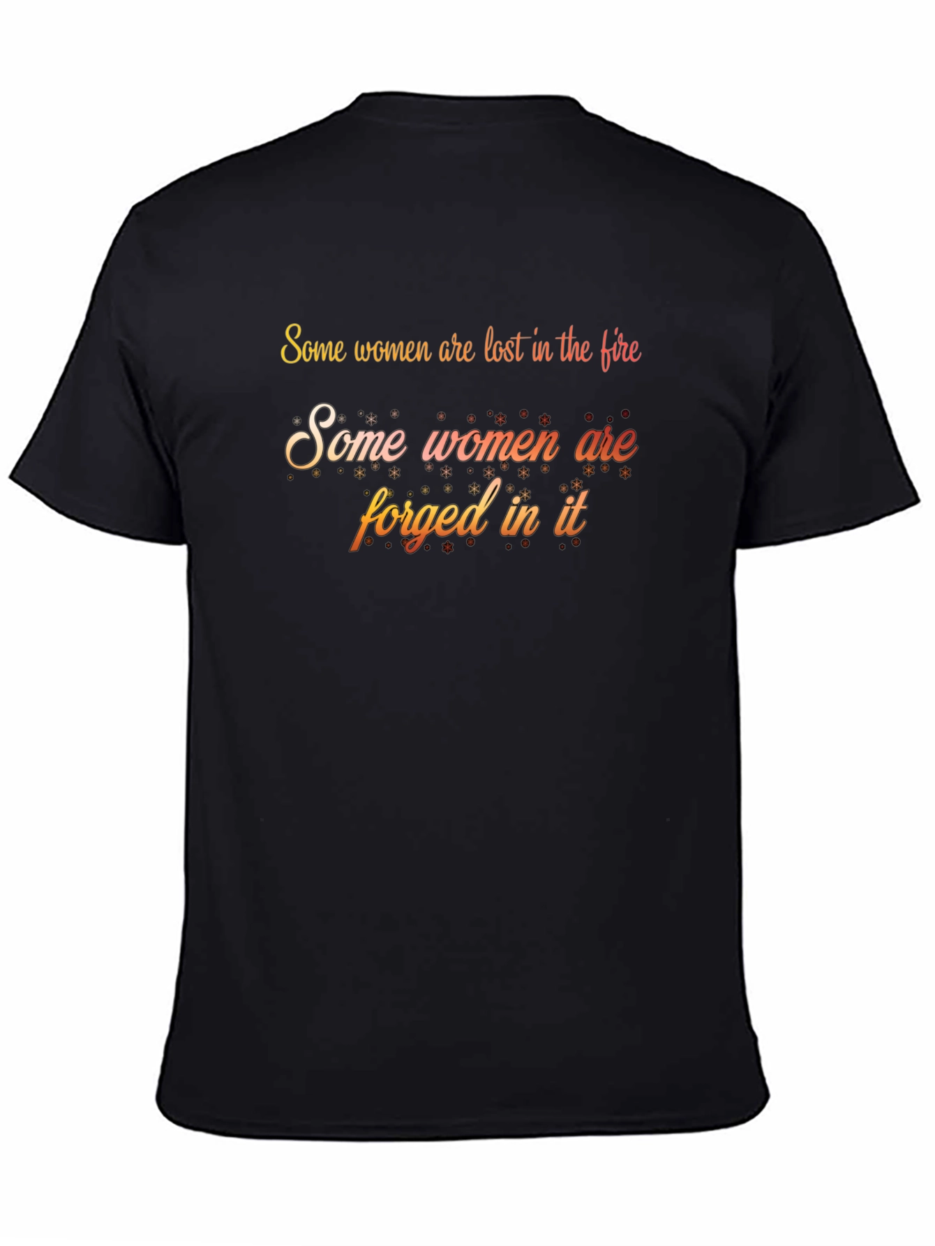 Women Forged in Fire Graphic Tee - Empowering Statement