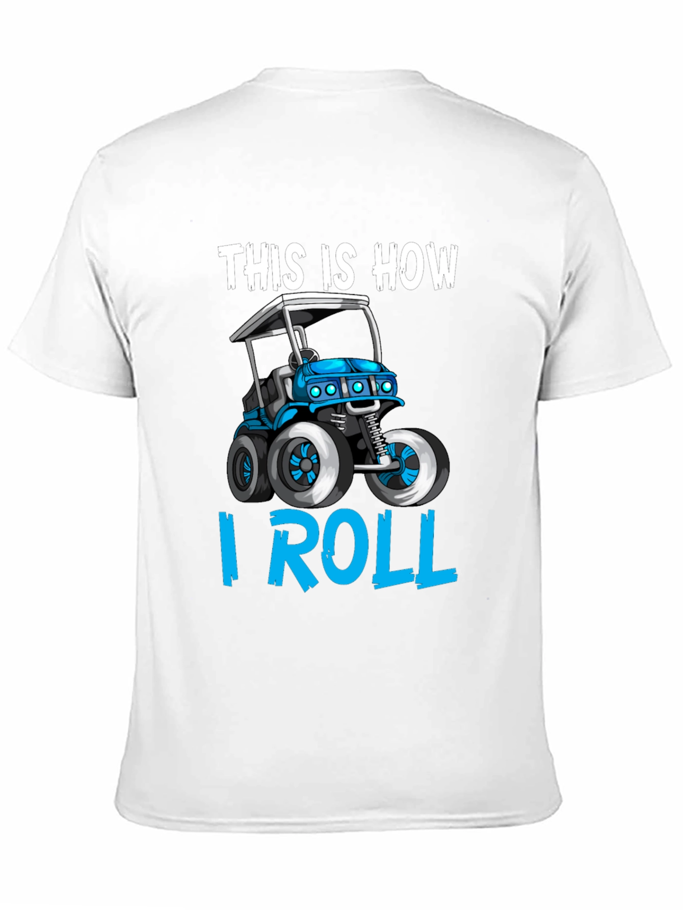 This Is How I Roll Golf Cart T-Shirt