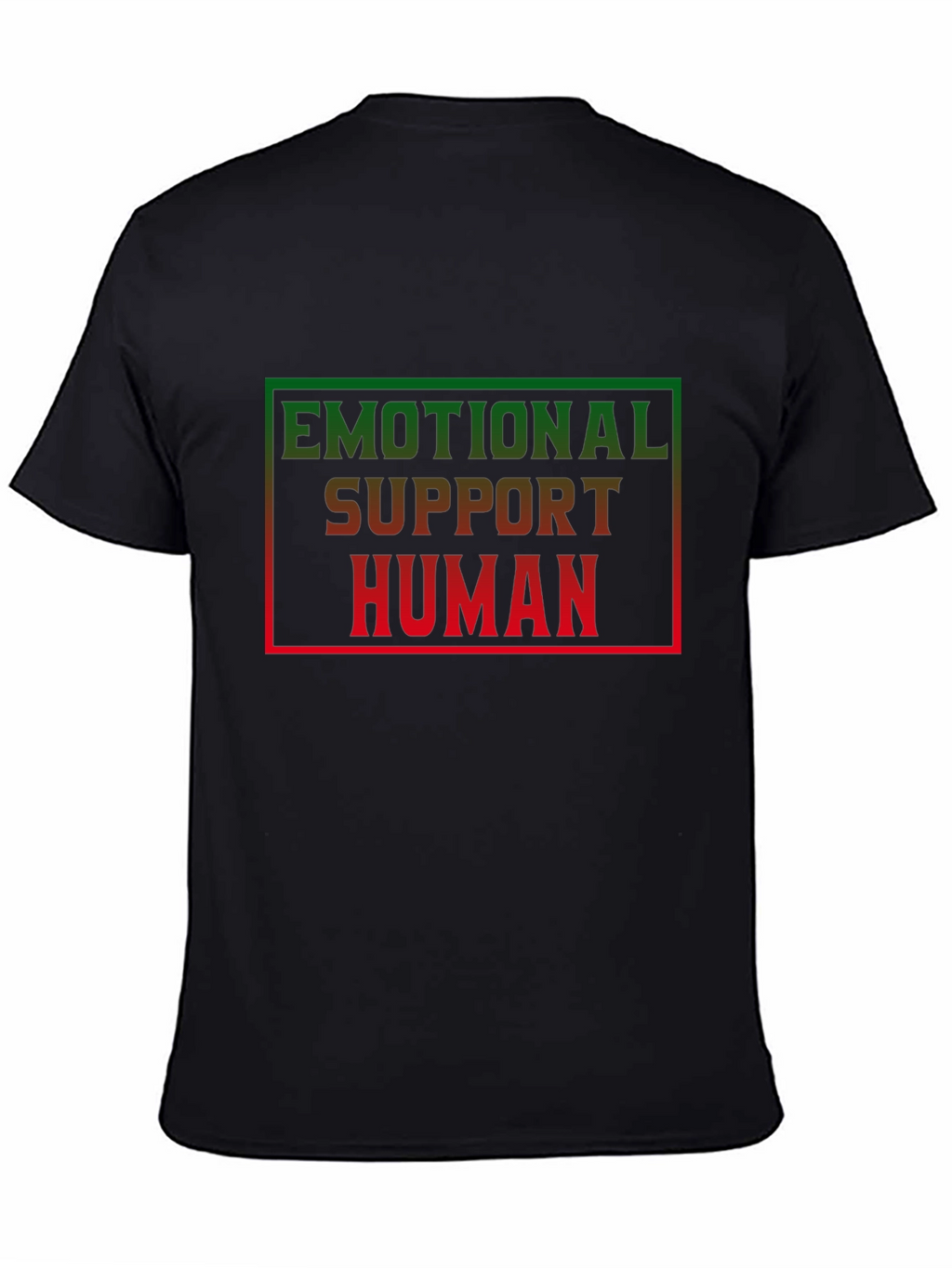 Emotional Support Human Black T-Shirt