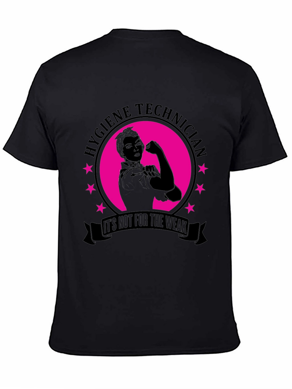 Hygiene Technician Strong Woman T-Shirt