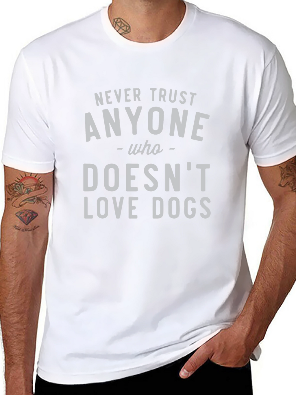 Never Trust Anyone Who Doesnt Love Dogs Tee