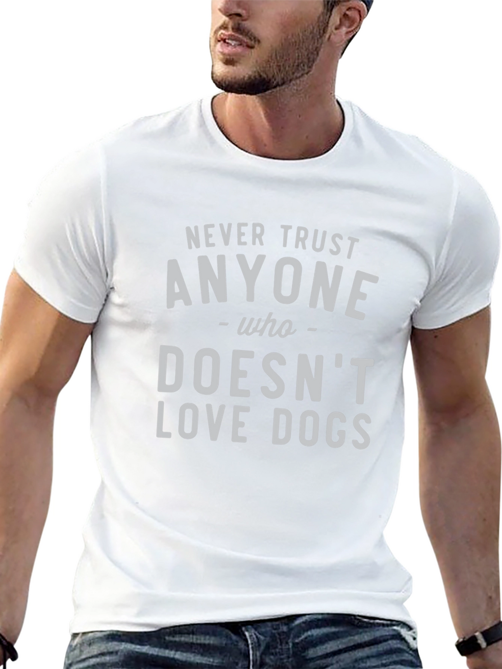 Never Trust Anyone Who Doesnt Love Dogs Tee