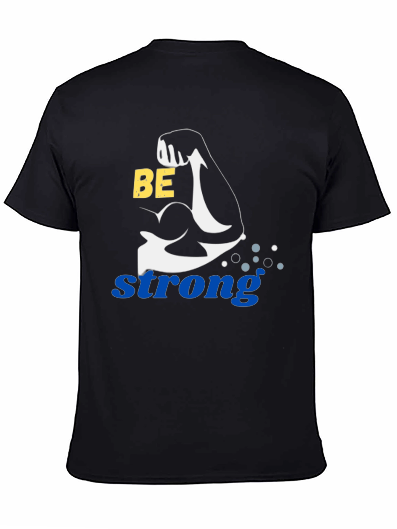 Be Strong Graphic T-Shirt - Mens