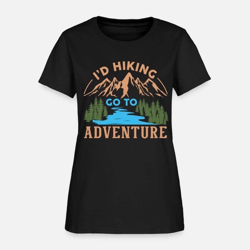 Id hiking go to adventure quotation